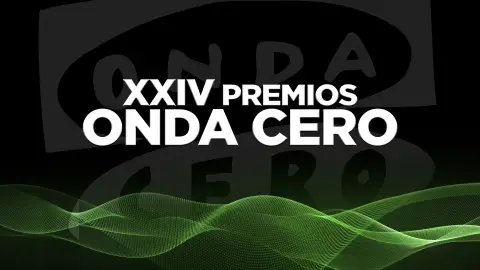 XXIV PREMIOS ONDA CERO XXIV PREMIOS ONDA CERO