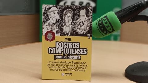 Portada del libro "Rostros complutenses para la historia", del ilustrador y humorista gr&aacute;fico MON