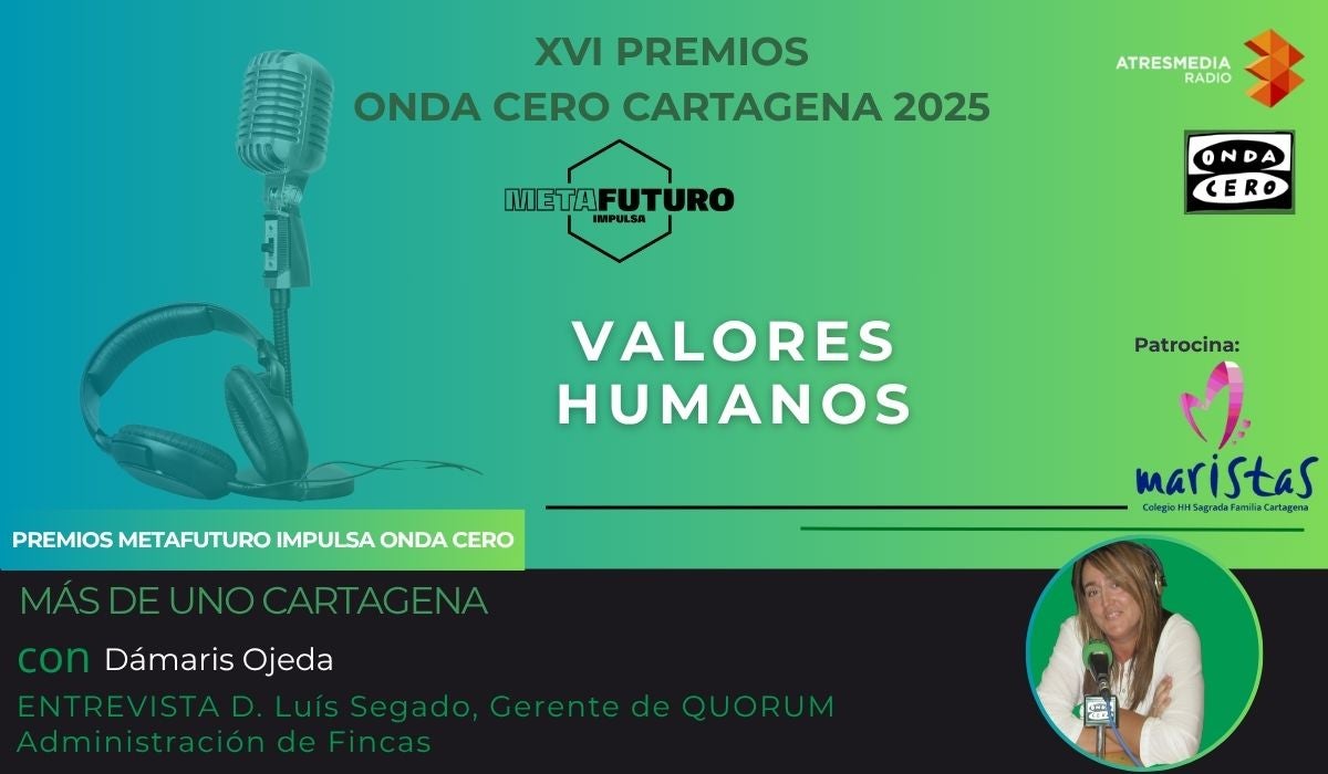 Premio Metafuturo Impulsa Onda Cero Cartagena, en la categoría de `VALORES HUMANOS´, para LUÍS SEGADO (QUORUM) Premio Metafuturo Impulsa Onda Cero Cartagena, en la categoría de `VALORES HUMANOS´, para LUÍS SEGADO (QUORUM)