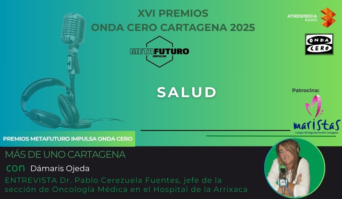 Premio Metafuturo Impulsa Onda Cero Cartagena, en la categoría de `SALUD´, para PABLO CEREZUELA FUENTES Premio Metafuturo Impulsa Onda Cero Cartagena, en la categoría de `SALUD´, para PABLO CEREZUELA FUENTES
