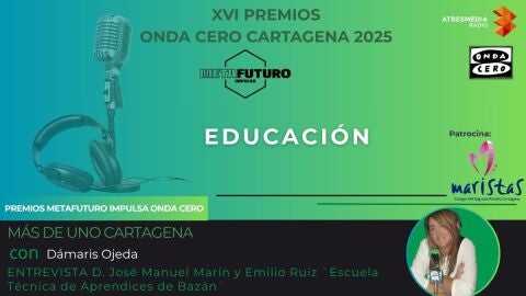 PREMIOS ONDA CERO CARTAGENA 2025 - EDUCACI&Oacute;N - ESCUELA DE APRENDICES DE BAZ&Aacute;N