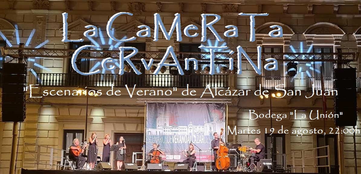 La Camerata Cervantina actúa esta noche en Alcázar de San Juan en su 20 aniversario encima de los escenarios La Camerata Cervantina actúa esta noche en Alcázar de San Juan en su 20 aniversario encima de los escenarios