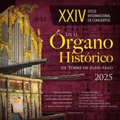 XXIV Ciclo Internacional de Conciertos en el Órgano Histórico de Torre de Juan Abad XXIV Ciclo Internacional de Conciertos en el Órgano Histórico de Torre de Juan Abad