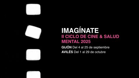 Ciclo de cine y salud mental de Asturias