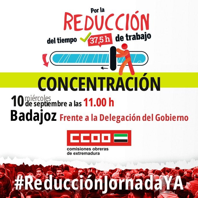 UGT y CCOO se movilizarán este miércoles en Badajoz a favor de la reducción de la jornada laboral UGT y CCOO se movilizarán este miércoles en Badajoz a favor de la reducción de la jornada laboral