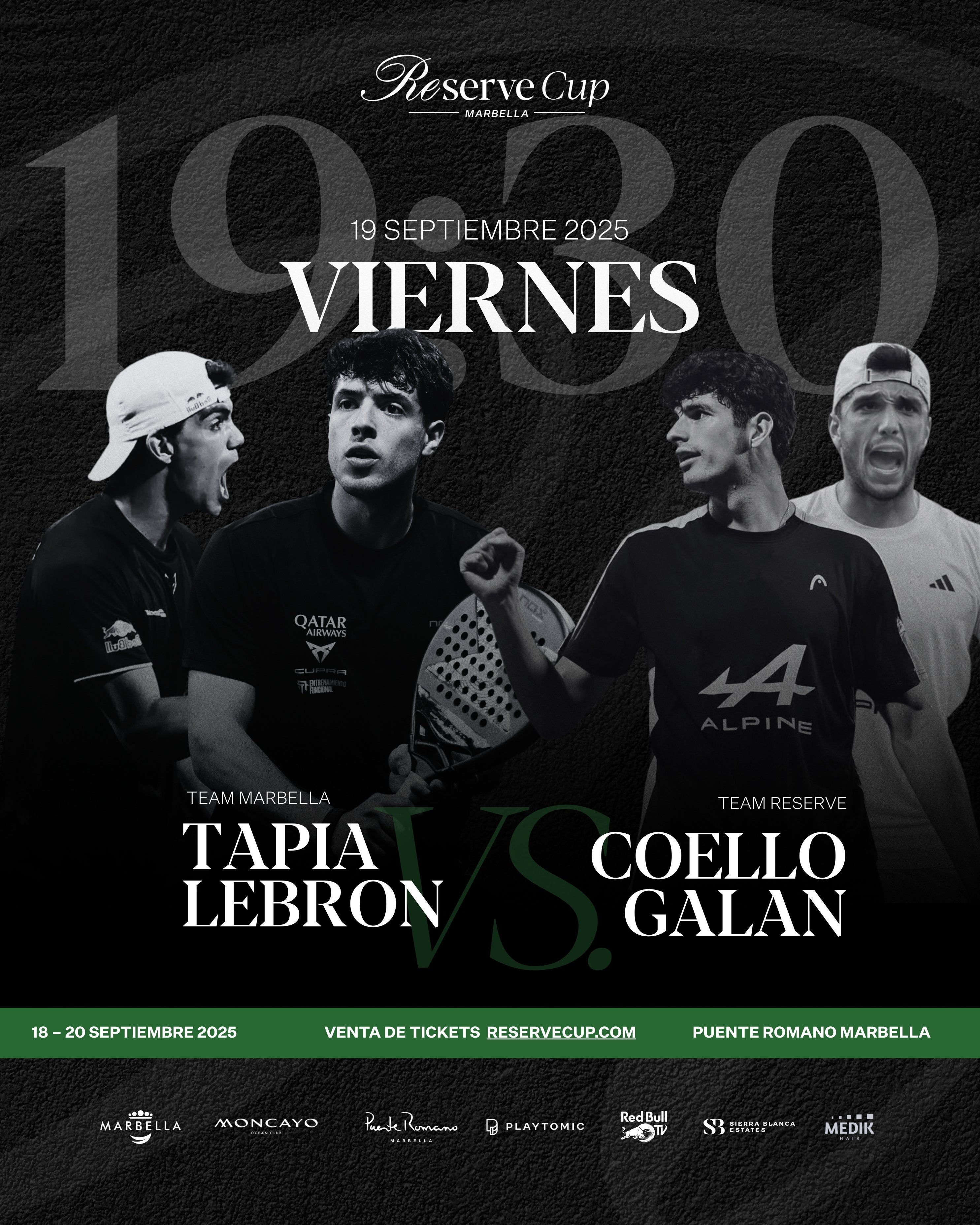 Reserve Cup Marbella preparada para disfrutar del partido del año: Coello y Galán vs Tapia Lebrón Reserve Cup Marbella preparada para disfrutar del partido del año: Coello y Galán vs Tapia Lebrón