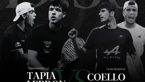 Reserve Cup Marbella preparada para disfrutar del partido del año: Coello y Galán vs Tapia Lebrón Padel