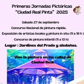 I jornadas pictóricas 'Ciudad Real pinta' I jornadas pictóricas 'Ciudad Real pinta'