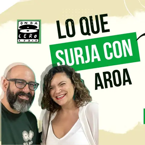 Lo que surja con Aroa 86 Lo que surja con Aroa 86