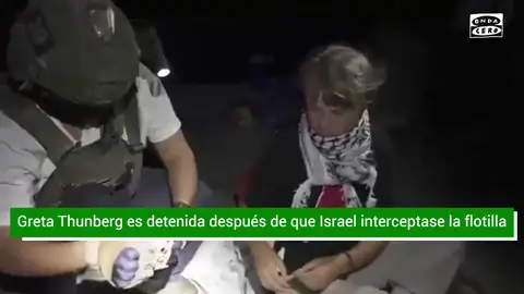 El vídeo en el que Greta Thunberg es detenida por Israel tras viajar en la Flotilla a Gaza