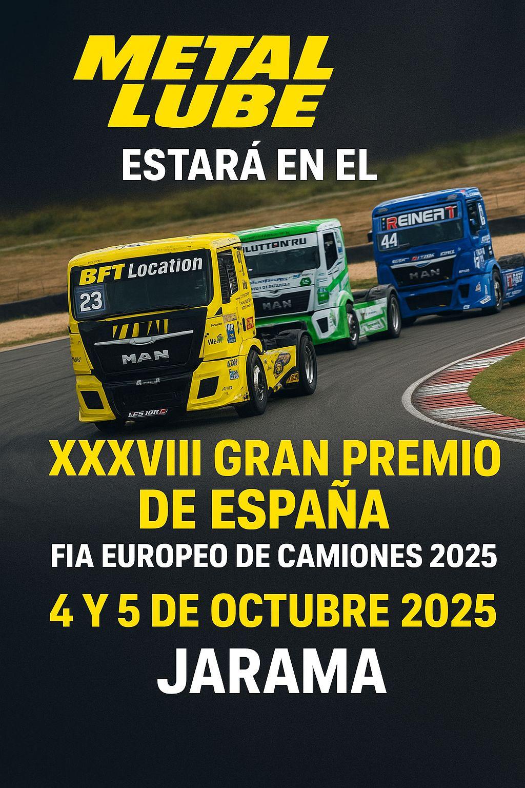 Metal Lube en el Gran Premio FIA EUROPEO DE CAMIONES Metal Lube en el Gran Premio FIA EUROPEO DE CAMIONES