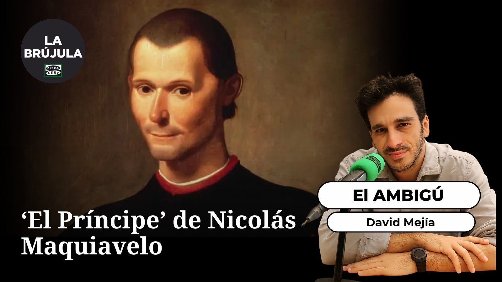 El Ambigú: La influencia de 'El príncipe' de Nicolás Maquiavelo