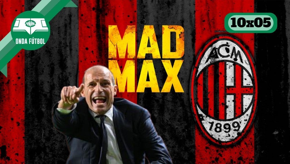 ONDA FÚTBOL 10x5: Mad Max