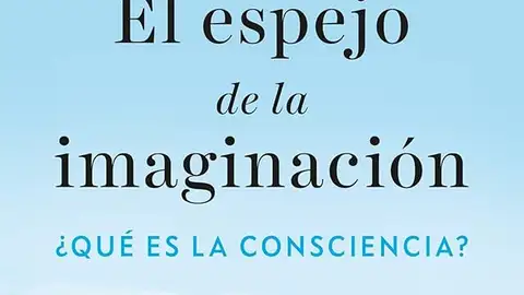 https://www.amazon.es/El-espejo-imaginaci%C3%B3n-consciencia-ARIEL/dp/8434439549 https://www.amazon.es/El-espejo-imaginaci%C3%B3n-consciencia-ARIEL/dp/8434439549