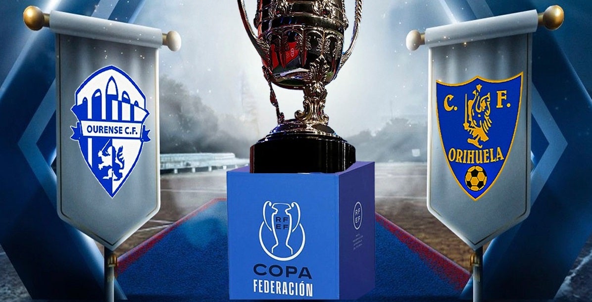 El Orihuela CF juega este sábado en Ourense su primera gran final nacional El Orihuela CF juega este sábado en Ourense su primera gran final nacional