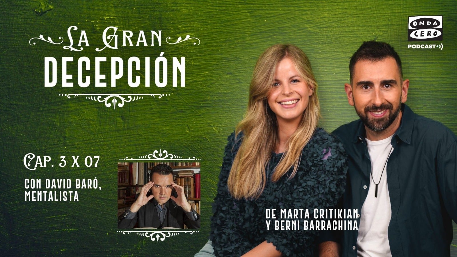 La gran decepción 3x07 - David Baró y el mentalismo episode artwork