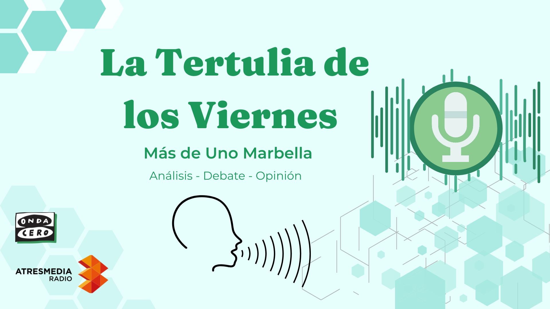 La tertulia de Más de Uno Marbella La tertulia de Más de Uno Marbella