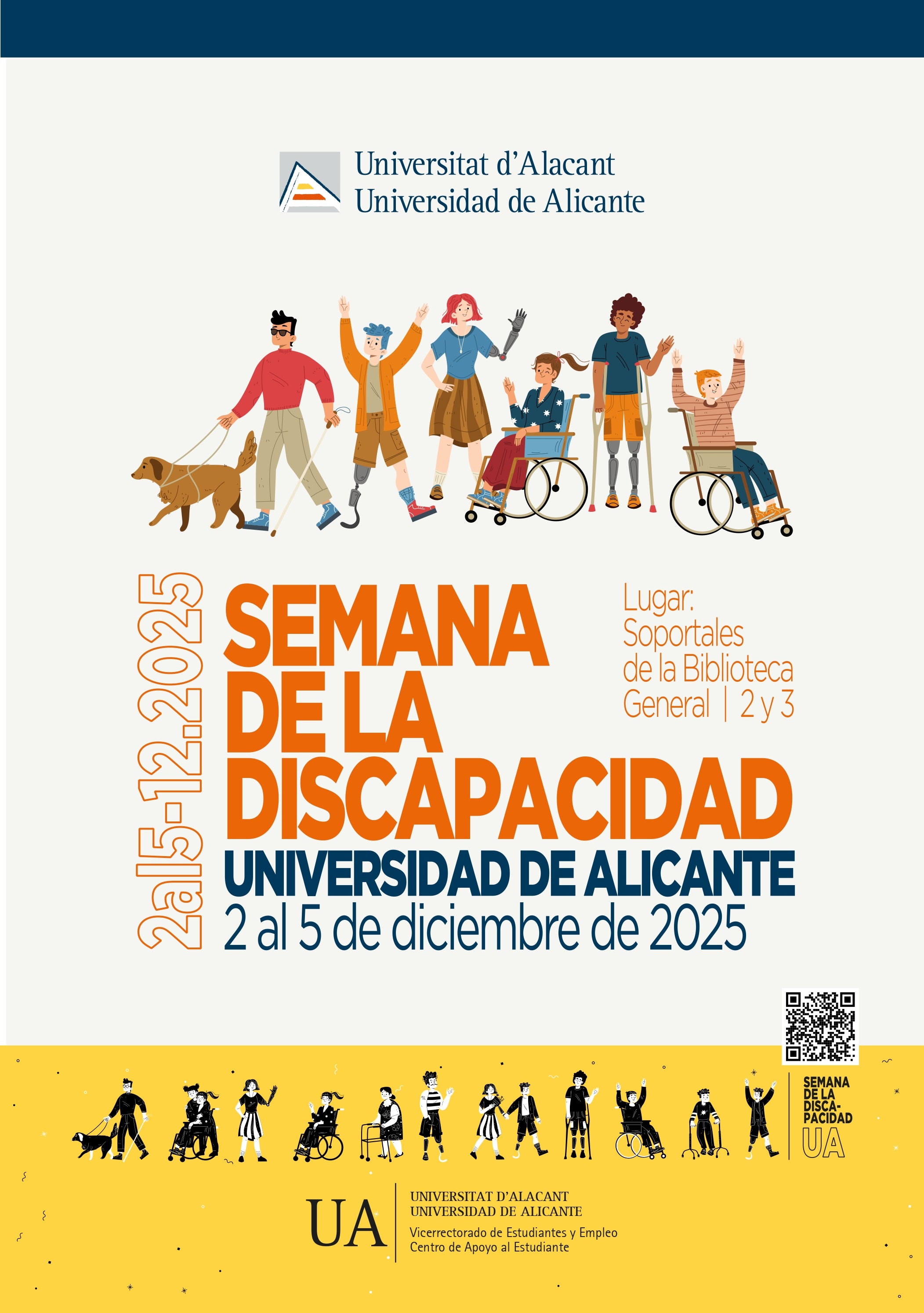 La Universidad de Alicante celebra la Semana de la Discapacidad con un nuevo programa de actividades La Universidad de Alicante celebra la Semana de la Discapacidad con un nuevo programa de actividades