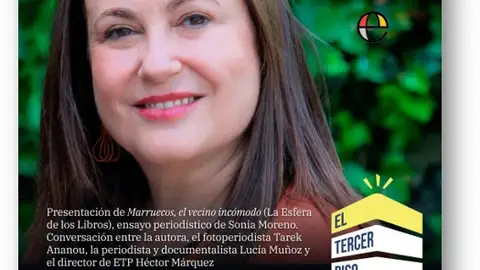 Sonia Moreno presenta este martes su libro "Marruecos, el vecino incómodo" Proteo