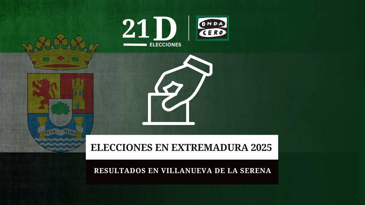 Resultados de las elecciones de Extremadura 2025 en Villanueva de la Serena, el pueblo de Miguel Ángel Gallardo Resultados de las elecciones de Extremadura 2025 en Villanueva de la Serena, el pueblo de Miguel Ángel Gallardo