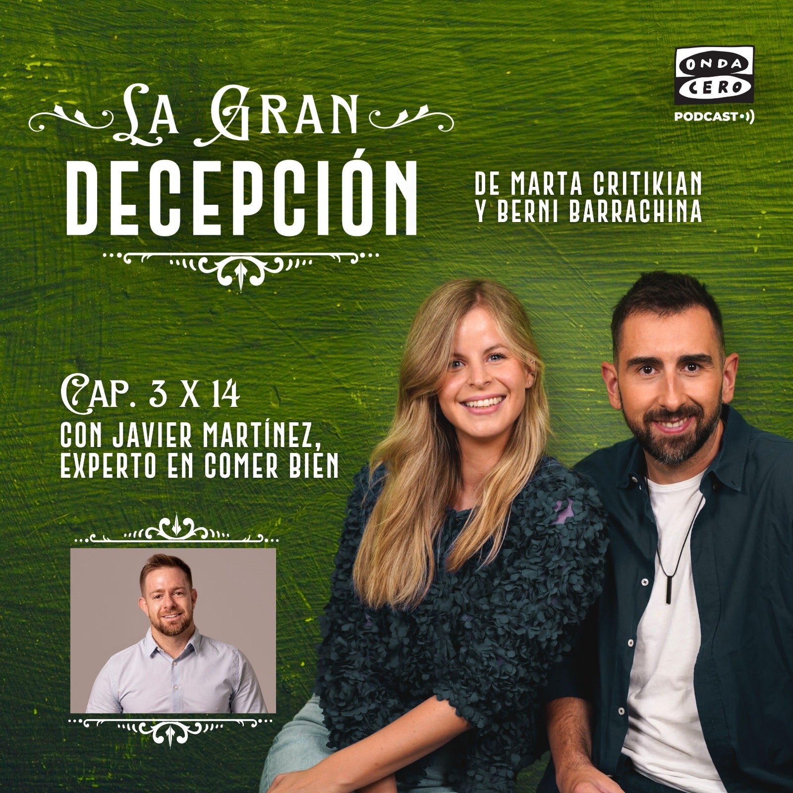 La gran decepción 3x14 - Javier Martínez, experto en comer bien episode artwork