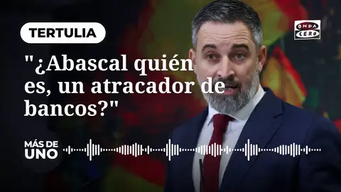 Paco Marhuenda se pregunta por qué no pactar con Vox: "¿Pero Abascal quién es? ¿Es un atracador de bancos?" Paco Marhuenda se pregunta por qué no pactar con Vox: "¿Pero Abascal quién es? ¿Es un atracador de bancos?"