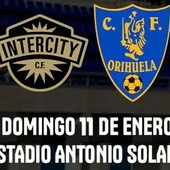 El Orihuela CF busca dar golpe en la mesa en el derbi provincial ante el Intercity el domingo a las 12:00 horas El Orihuela CF busca dar golpe en la mesa en el derbi provincial ante el Intercity el domingo a las 12:00 horas