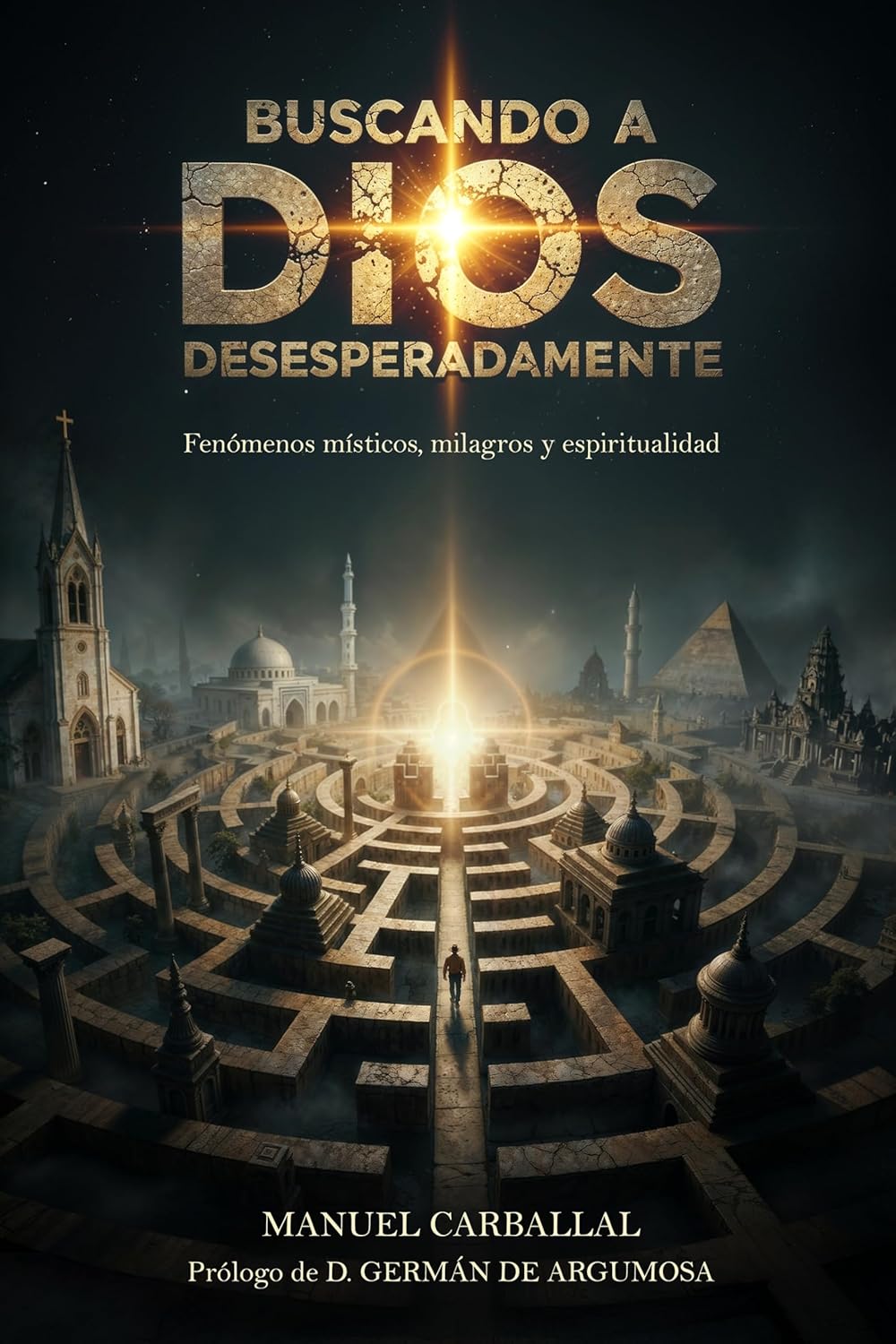 "Buscando a Dios desesperadamente"