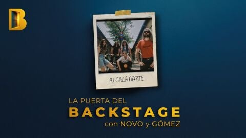 Backstage 1x09: Alcal&aacute; Norte