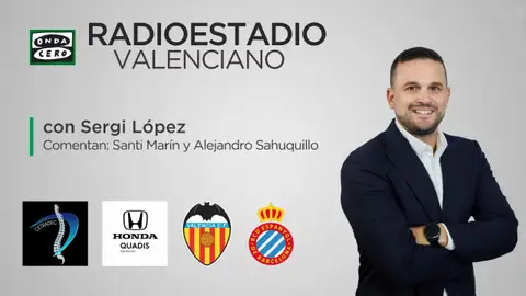 Valencia Espanyol en el Radioestadio Valenciano Valencia Espanyol en el Radioestadio Valenciano