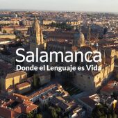 'Salamanca. Donde el Lenguaje es Vida', lema elegido