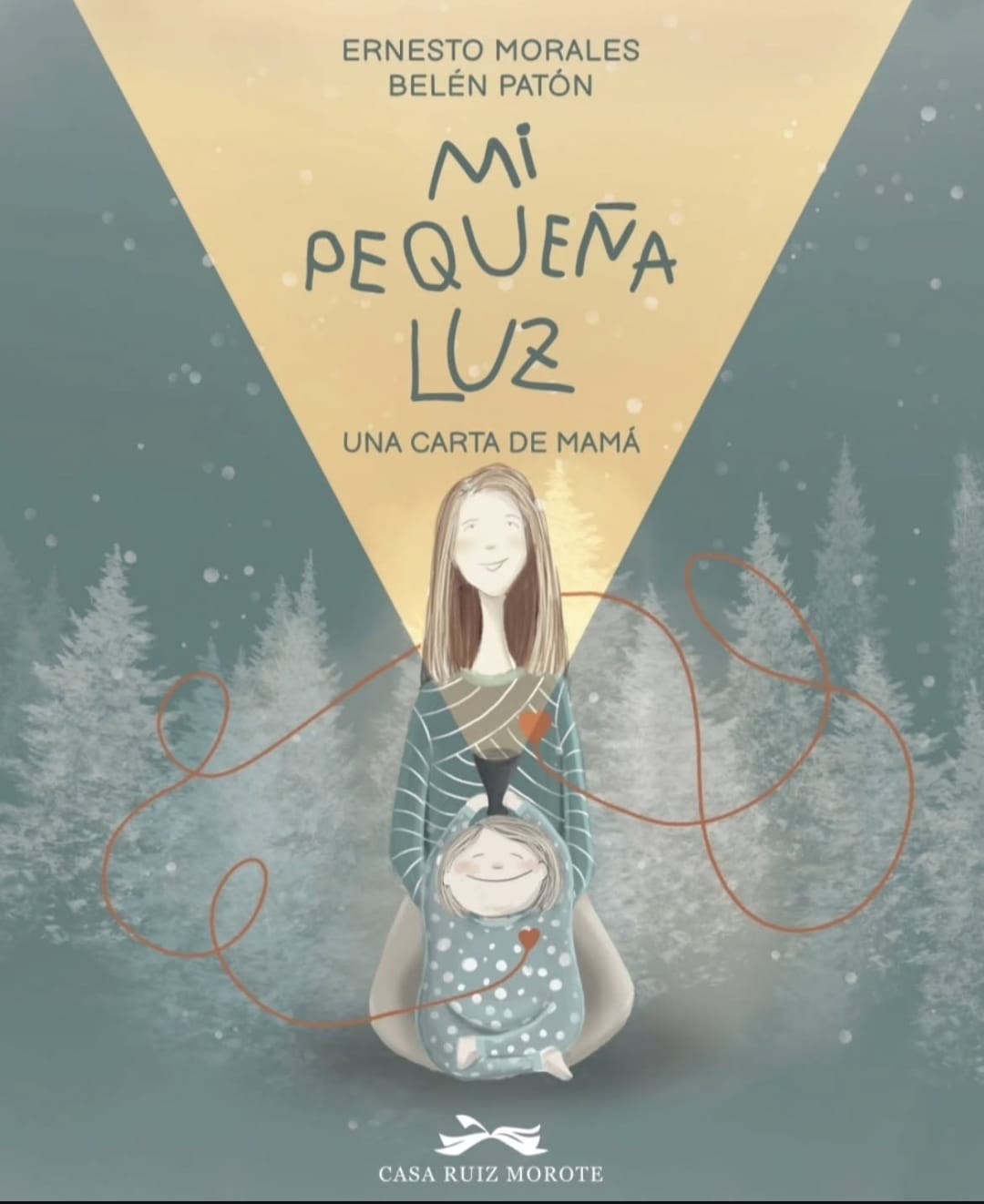La carta de una madre fallecida se convierte en el tierno cuento Mi pequeña Luz La carta de una madre fallecida se convierte en el tierno cuento Mi pequeña Luz