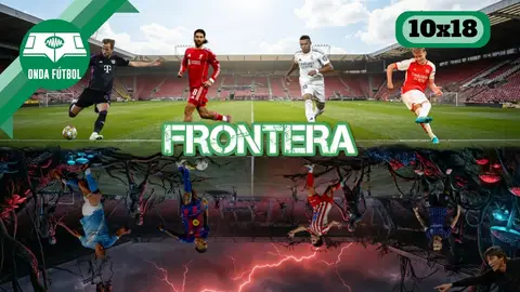 Onda Fútbol 10x18: La frontera Onda Fútbol 10x18: La frontera
