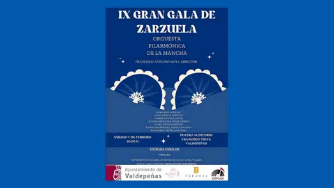 IX Gran Gala de Zarzuela de Valdepeñas IX Gran Gala de Zarzuela de Valdepeñas
