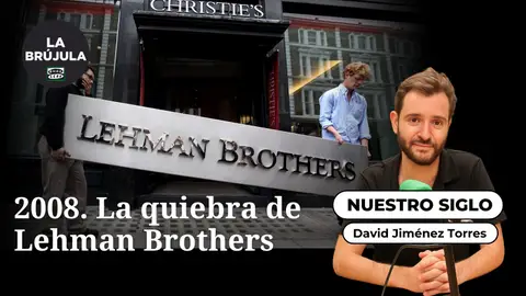 Nuestro siglo: 2008. La quiebra de Lehman Brothers Nuestro siglo: 2008. La quiebra de Lehman Brothers
