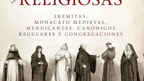 Libro de las órdenes religiosas y monacales Libro de las órdenes religiosas y monacales