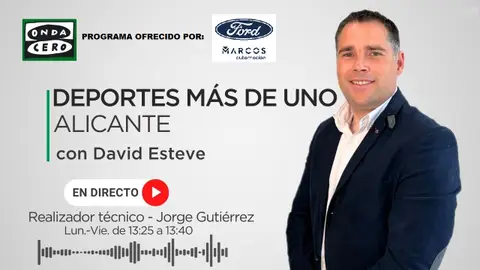 Onda Cero Alicante deportes Md1 Marcos Automoción DEPORTES MAS DE UNO ALICANTE con el patrocinio de FORD MARCOS AUTOMOCION
