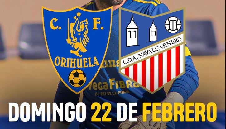 El Orihuela CF espera el apoyo máximo de la afición para recibir al Navalcarnero El Orihuela CF espera el apoyo máximo de la afición para recibir al Navalcarnero