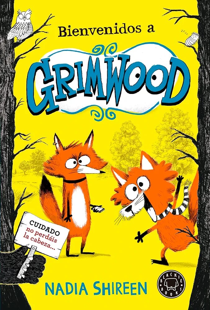 "Bienvenidos a Grimwood" "Bienvenidos a Grimwood"