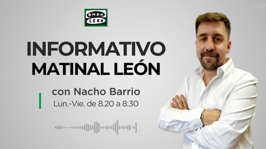 Informativo Matinal Le&oacute;n con Nacho Barrio