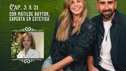 La gran decepción 3x21 - Matilde Bayton, experta en estética