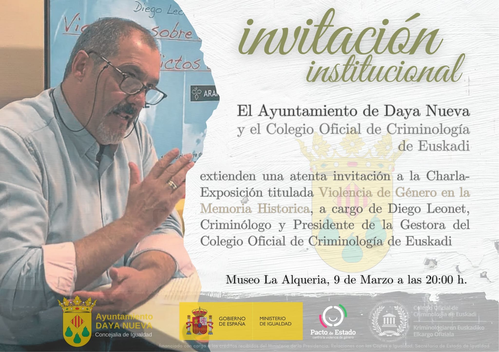 El criminólogo Diego Leonet ofrece este lunes en Daya Nueva la charla 'Violencia de género en la Memoria Histórica' El criminólogo Diego Leonet ofrece este lunes en Daya Nueva la charla 'Violencia de género en la Memoria Histórica'