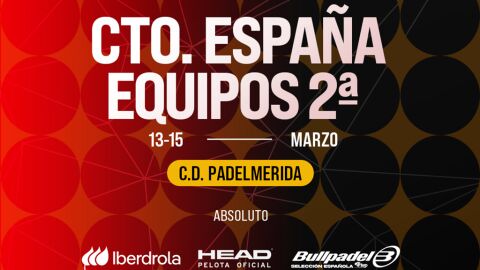 Campeonato Espa&ntilde;a P&aacute;del 2&ordf; categor&iacute;a