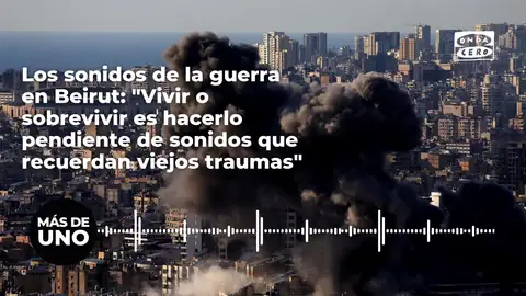 Los sonidos de la guerra en Beirut: de las explosiones a los gritos de ansiedad en una guerra que cumple 13 días Los sonidos de la guerra en Beirut: de las explosiones a los gritos de ansiedad en una guerra que cumple 13 días