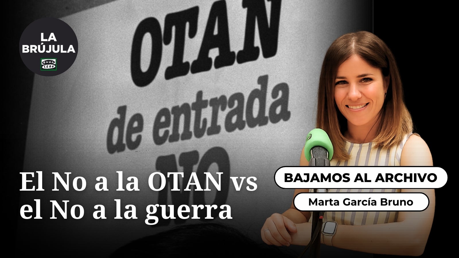 Bajemos al archivo: El No a la OTAN vs el No a la guerra Bajemos al archivo: El No a la OTAN vs el No a la guerra