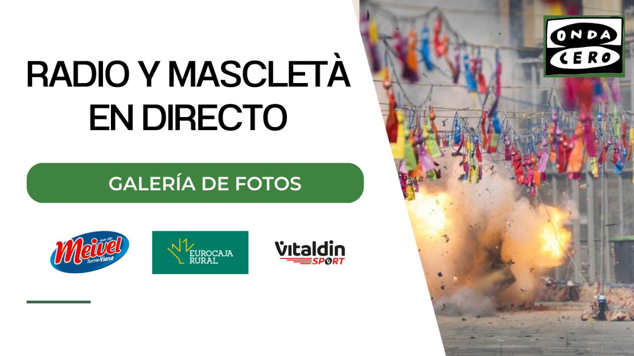 El Balcón de la mascletà de Onda Cero | Onda Cero Radio