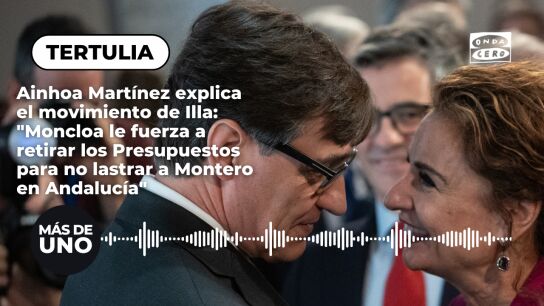 Ainhoa Mart&iacute;nez explica el movimiento de Illa: "Moncloa le fuerza a retirar los presupuestos para no lastrar a Montero en Andaluc&iacute;a"