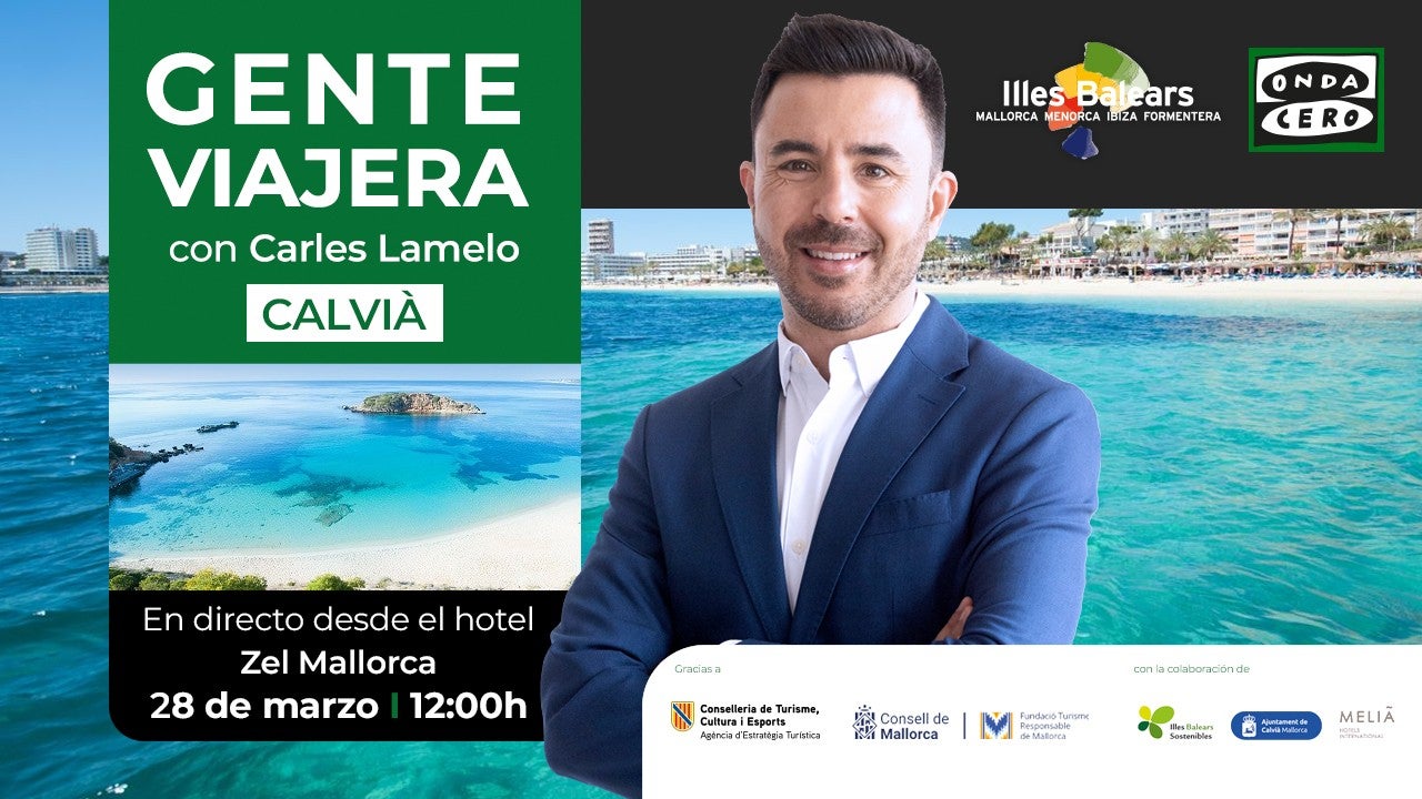 Especial 'Gente viajera' con Carles Lamelo desde Calvià Especial 'Gente viajera' con Carles Lamelo desde Calvià