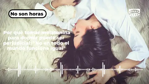 Por qué tomar melatonina para dormir puede ser perjudicial: "No en todo el mundo funciona igual" Por qué tomar melatonina para dormir puede ser perjudicial: "No en todo el mundo funciona igual"