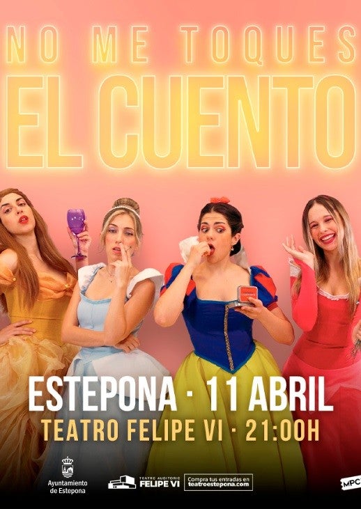 No me toques el cuento’, la comedia musical gamberra y reivindicativa de las princesas Disney No me toques el cuento’, la comedia musical gamberra y reivindicativa de las princesas Disney